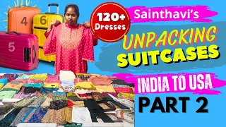 Unpacking Suitcases Part 2 | Sainthavi's India to USA Haul