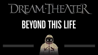 Dream Theater • Beyond This Life (CC) 🎤 [Karaoke] [Instrumental Lyrics]