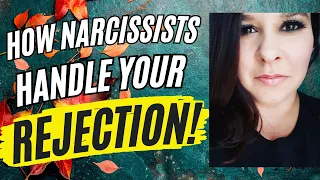 THIS Is How A Narcissist Handles REJECTION! -  Badly!!