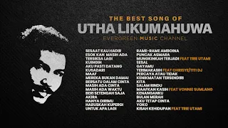 The Best Song of Utha Likumahuwa