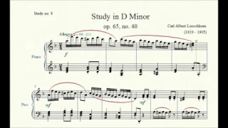 Study no. 8: Study in D Minor (op. 65, no. 40) - Carl Albert Loeschhorn - Piano Studies/Etudes 5