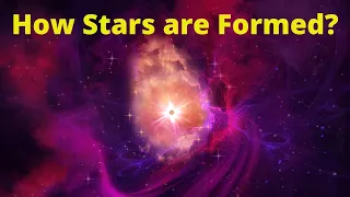 How stars are formed? Birth of a Star