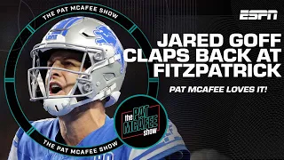 Pat McAfee on Jared Goff's response to Ryan Fitzpatrick: I love the 'don't care guy' he's become!