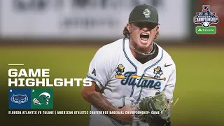 AAC Baseball Championship Presented by Regions: Game 4 - Tulane vs Florida Atlantic (5/21/24)