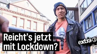 Reporter Rollo: Reicht's jetzt mit Lockdown? | extra 3 | NDR