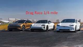 Lucid Air Performance vs Tesla S Plaid vs Porsche Taycan Turbo S - Drag Race 1/4 mile