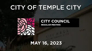 Temple City City Council May 16, 2023