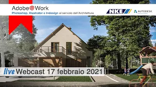 Webinar: Adobe@Work - Photoshop, Illustrator e Indesign al servizio dell'Architettura