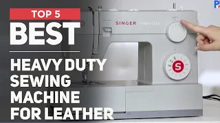 5 Best Heavy Duty Sewing Machine for Leather in 2024 [ Top Rated Models ]