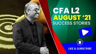 CFA Level 2 Aug'21 Success Stories | SSEI