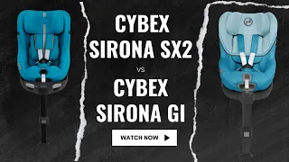 Cybex Sirona SX2 vs Cybex Sirona Gi