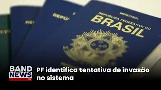 Agendamento de passaporte pela internet está suspenso | BandNews TV