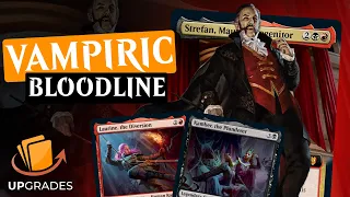 Vampiric Bloodline (Strefan) | MTG Innistrad: Crimson Vow Commander Precon | Upgrades!