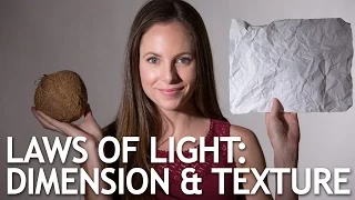 Laws of Light: Creating Dimension and Texture