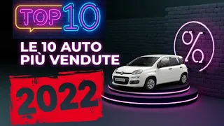 Classifica delle Auto più vendute in Italia 2022 - top 10 -