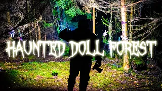 WARNING Poltergeist Activity Caught On Camera Inside Haunted Doll Forest ( JUMP SCARES )