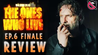 The Walking Dead:  The Ones Who Live FINALE EPISODE 6 "The Last Time" REVIEW + BREAKDOWN