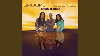 Bring It Back (Single Edit)