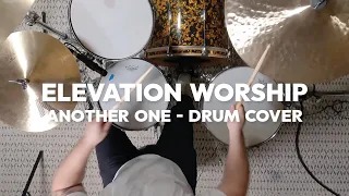 Another One | Elevation Worship | Drum Cover