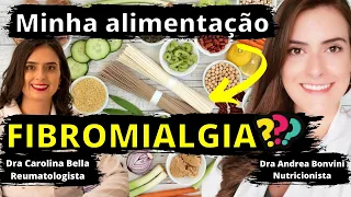 Fibromialgia. Posso comer? Não posso comer?