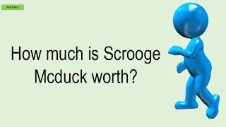 How Much Is Scrooge Mcduck Worth?