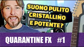 #1 - Il tuo suono clean non ti convince?