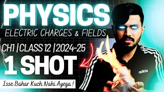 Electric Charges & Fields Detailed Oneshot + PYQ Chapter 1 Class 12 Physics CBSE 2024-25 #cbse