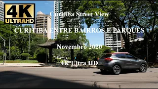 4K UHD - Curitiba - Entre Bairros e Parques