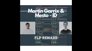 Martin Garrix & Mesto - Breakaway (FL Studio FLP Remake)