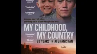 My Childhood My Country- 20 Years in Afghanistan