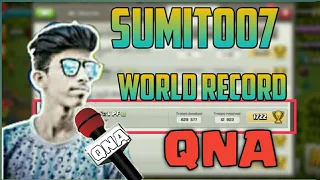 SUMIT007'S  WORLD RECORD QNA CLASH OF CLANS INDIA