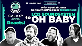 LCD Soundsystem | Oh Baby | Reaction with Cloudchord