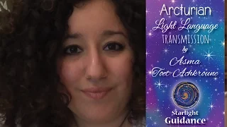 Arcturian Message | Light Language