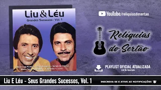 Liu E Léu - Seus Grandes Sucessos, Vol. 1 (CD Completo)