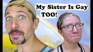 My Sister Is GAY Too!  We Talk About Being Gay And Explore A Cave!