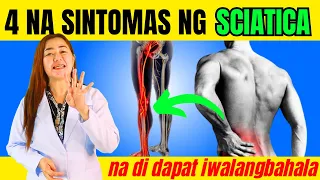 AGAPAN AGAD Ang 4 Na SINTOMAS Na Ito Ng SCIATICA! | Doc Cherry