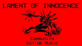 Lament of Innocence (ULTRAKILL Combo Collab Music Part 3)