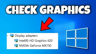 How to Check Which Graphics Card You Have - Windows 10/11