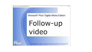 Follow-up video on Microsoft Plus! installation - Disk 2 digital media edition and more