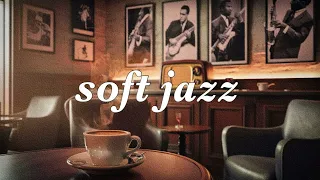 【JAZZ BGM】心地良い soft jazz music /cafe music/lofi jazz/relax/work/study