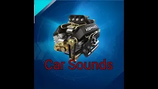 Engine Sounds of Asphalt 9 Legends ( Read Description )