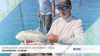 Fish & Rock Tv - Horgászkalandok Floridában 1. rész - Islamorada