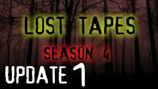 Lost Tapes Season 4: Update 1 (10/1/20)