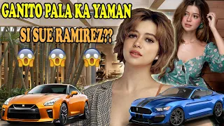 Kilalanin Nang Lubusan Si SUE RAMIREZ / Gaano Nga Ba Siya Kayaman?