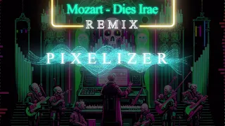 Mozart - Dies Irae (Requiem) - Pixelizer REMIX