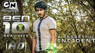 Ben 10 Real Life Short Film: "A Regretful Incident"