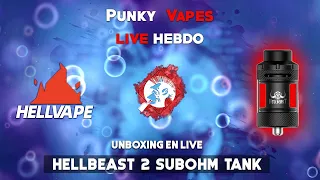 [Rediff] Hellbeast 2 en live par Hellvape