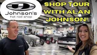 INSIDE JOHNSON'S HOT ROD SHOP TOUR WITH ALAN JOHNSON