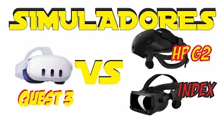 QUEST3 VS HP REVERB G2 VS VALVE INDEX. ESPECIAL SIMULADORES