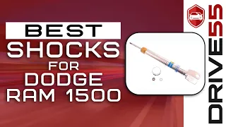 Best Shocks For Dodge Ram 1500 🚘 (Buyer’s Guide) | Drive 55